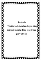 Luận văn tổ chức hạch toán lưu chuyển hàng hoá xuất khẩu tại tổng công ty rau quả việt nam