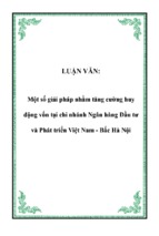 Một số giải pháp nhằm tăng cường huy động vốn tại chi nhánh ngân hàng đầu tư và phát triển việt nam   bắc hà nội