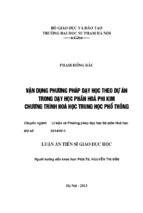 Luận án tiến sĩ giáo dục học vận dụng phương pháp dạy học theo dự án trong dạy học phần hóa phi kim chương trình hóa học trung học phổ thông   1