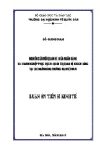 Luận án tiến sĩ nghiên cứu mối quan hệ giữa ngân hàng và doanh nghiệp phục vụ cho quản trị quan hệ khách hàng tại các ngân hàng thương mại việt nam