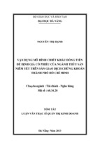 Luận văn thạc sĩ vận dụng mô hình chiết khấu dòng tiền để định giá cổ phiếu của ngành thủy sản niêm yết trên sàn giao dịch chứng khoán thành phố hồ chí minh