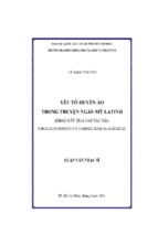 Luận văn thạc sĩ  yếu tố huyền ảo trong truyện ngắn mỹ latinh  (khảo sát qua hai tác gia  jorge luis borges và gabriel garcia marquez)