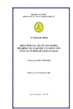 Luận văn phân tích các yếu tố ảnh hưởng đến động lực làm việc của nhân viên