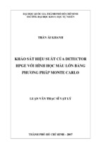 Vật lý khảo sát hiệu suất của detector hpge với hình học mẫu lớn bằng phương pháp monte carlo