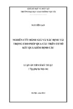 Nghiên cứu đánh giá và xác định tải trọng cho phép qua cầu trên cơ sở kết quả kiểm định cầu