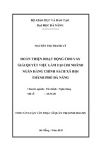 Tóm tắt quản trị kinh doanh hoàn thiện hoạt động cho vay giải quyết việc làm tại chi nhánh ngân hàng chính sách xã hội thành phố đà nẵng