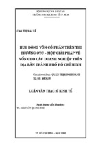 Luận văn thạc sĩ huy động vốn cổ phần trên thị trường otc – một giải pháp về vốn cho các doanh nghiệp trên địa bàn tp