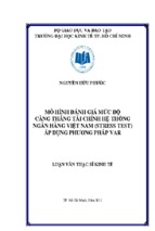 Luận văn thạc sĩ _mô hình đánh giá mức độ căng thẳng tài chính hệ thống ngân hàng việt nam ứng dụng var