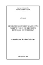 Luận văn thạc sĩ biện pháp tăng cường hiệu quả bồi dưỡng nghiệp vụ quản lý cho hiệu trưởng trường mầm non tỉnh bắc kạn