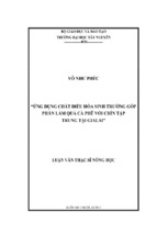 Luận văn thạc sĩ nông học ứng dụng chất điều hòa sinh trưởng góp phần làm quả cà phê vối chín tập trung tại gia lai