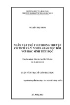 Luận văn thạc sỹ giáo dục học nhân vật trẻ thơ trong truyện cổ tích và ý nghĩa giáo dục đối với học sinh tiểu học