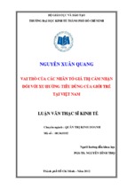 Luận văn thạc sỹ kinh tế vai trò của các nhân tố giá trị cảm nhận đối với xu hướng tiêu dùng của giới trẻ tại việt nam