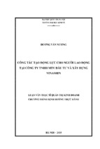 Công tác tạo động lực cho người lao động tại công ty tnhh mtv đầu tư và xây dựng vinashin