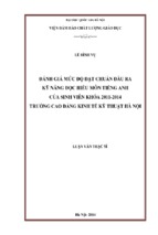 đánh giá mức độ đạt chuẩn đầu ra kỹ năng đọc hiểu môn tiếng anh của sinh viên khóa 2011 2014 trường cao đẳng kinh tế kỹ thuật hà nội