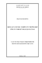 động lực làm việc nghiên cứu trường hợp công ty tnhh kỹ thuật quản lý bay