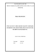 Nâng cao chất lượng giáo dục đạo đức cách mạng cho đội ngũ công nhân ở tổng công ty xây dựng hà nội trong giai đoạn hiện nay