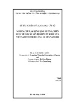 Nghiên cứu xây dựng định hướng chiến lược về cơ cấu sản phẩm xuất khẩu của việt nam tới thị trường eu đến năm 2010