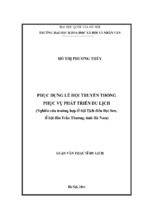 Phục dựng lễ hội truyền thống phục vụ phát triển du lịch (nghiên cứu trường hợp lễ hội tịch điền đọi sơn và lễ hội đền trần thương, tỉnh hà nam)