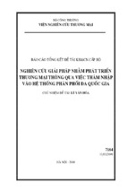 Nghiên cứu giải pháp nhằm phát triển thương mại thông qua việc thâm nhập vào hệ thống phân phối đa quốc gia