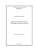 Pháp luật về quản lý thuế giá trị gia tăng tại việt nam luận văn ths luật