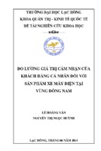 đo lường giá trị cảm nhận của khách hàng cá nhân đối với sản phẩm xe máy điện tại vùng đông nam bộ