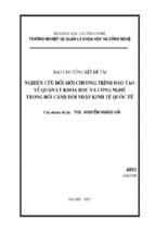 Nghiên cứu đổi mới chương trình đào tạo về quản lý khoa học và công nghệ trong bối cảnh hội nhập kinh tế quốc tế