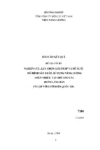 Nghiên cứu lựa chọn giải pháp và đề xuất mô hình sản xuất, sử dụng năng lượng (điện nhiệt) tại chỗ cho các buônlàngbản cô lập với lưới điện quốc gia