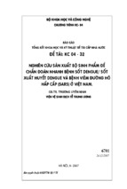 Nghiên cứu sản xuất bộ sinh phẩm để chẩn đoán nhanh bệnh sốt dengue sốt xuất huyết dengue và bệnh viêm đường hô hấp cấp ( sars ) ở việt nam