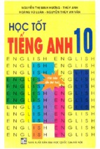 HỌC TỐT TIẾNG ANH 10 (NGUYỄN THỊ MINH HƯƠNG)