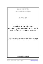 Nghiên cứu khả năng sản xuất của lợn đực lai ly và l19 nuôi tại tỉnh bắc giang