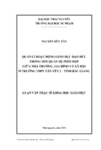 Quản lí hoạt động giáo dục đạo đức trong mối quan hệ phối hợp giữa nhà trường, gia đình và xã hội ở trường thpt tân yên 2   tỉnh bắc giang