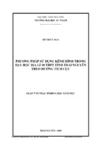 Phương pháp sử dụng kênh hình trong dạy học địa lí 10 thpt tỉnh thái nguyên theo hướng tích cực