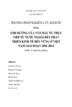 đề tài phương pháp nghiên cứu kinh tế ảnh hưởng của vốn đầu tư trực tiếp từ nước ngoài đến phát triển bền vững ở việt nam giai đoạn 2001 2014