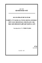 Báo cáo tổng kết đề tà cấp bộ nghiên cứu đánh giá tương đương sinh học viên nang helinzole (omeprazol 20g) theo mô hình đơn liều kết hợp đa liều)