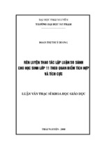 Luận văn thạc sĩ luyện thao tác lập luận so sánh cho học sinh lớp 11 theo quan điểm tích hợp và tích cực