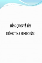 Bài giảng tổng quan về tìm thông tin & minh chứng