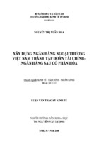 Luận văn thạc sĩ xây dựng ngân hàng ngoại thương việt nam thành tập đoàn tài chính   ngân hàng sau cổ phần hóa