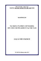 Luận án tiến sĩ tác động của phân cấp tài khóa đến tăng trưởng kinh tế tại việt nam