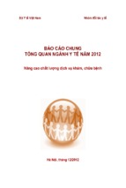 Báo cáo chung tổng quan ngành y tế năm 2012 nâng cao chất lượng dịch vụ khám, chữa bệnh phần 1