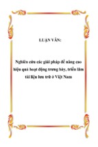 Nghiên cứu các giải pháp để nâng cao hiệu quả hoạt động trưng bày, triển lãm tài liệu lưu trữ ở việt nam