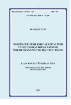 Skkn  nghiên cứu hình ảnh cắt lớp vi tính và một số đặc điểm lâm sàng ở bệnh nhân ung thư đại trực tràng