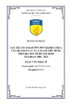 Các yếu tố ảnh hưởng đến hành vi mua căn hộ chung cư của người tiêu dùng trên địa bàn thành phố hồ chí minh giai đoạn 2006 2012.encrypted
