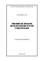 Công nghiệp hóa, hiện đại hóa gắn với phát triển kinh tế tri thức ở thành phố đà nẵng