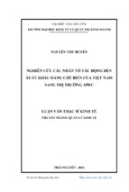 Nghiên cứu các nhân tố tác động đến xuất khẩu hàng chế biến của việt nam sang thị trường apec