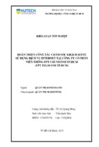 Hoàn thiện công tác chăm sóc khách hàng sử dụng dịch vụ internet tại công ty cổ phần viễn thông fpt chi nhánh thành phố hồ chí minh (fpt telecom tp.hcm)