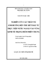 Nghiên cứu các nhân tố ảnh hưởng đến thu hút đầu tư trực tiếp nước ngoài vào vùng kinh tế trọng điểm miền trung