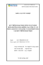 Quy trình giao nhận hàng xuất nhập khẩu bằng đường hàng không tại công ty cổ phần logistics vinalink và giải pháp nâng cao quy trình giao nhận hàng xuất khẩu