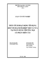 Báo cáo luận văn tốt nghiệp phân tích hoạt động tín dụng đối với doanh nghiệp nhỏ và vừa tại ngân hàng thương mại cổ phần miền tây