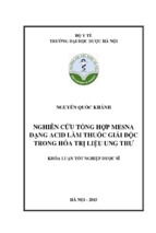 Khóa luận tốt nghiệp dược sĩ nghiên cứu tổng hợp mesna dạng acid làm thuốc giải độc trong hóa trị liệu ung thư