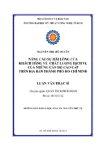 Nâng cao sự hài lòng của khách hàng về chất lượng dịch vụ của những căn hộ cao cấp trên địa bàn thành phố hồ chí minh